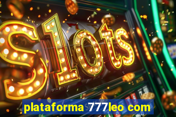 plataforma 777leo com